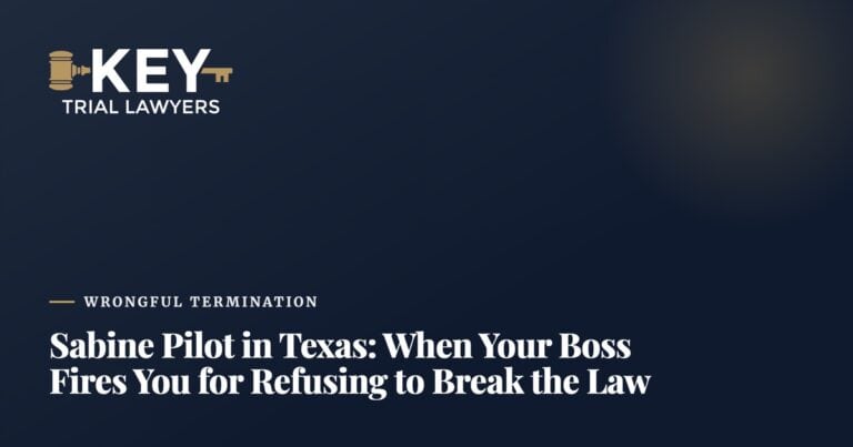 Sabine Pilot in Texas: When Your Boss Fires You for Refusing to Break the Law