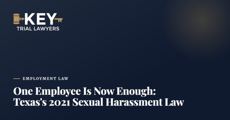 One Employee Is Now Enough: Texas’s 2021 Sexual Harassment Law and Small Employers